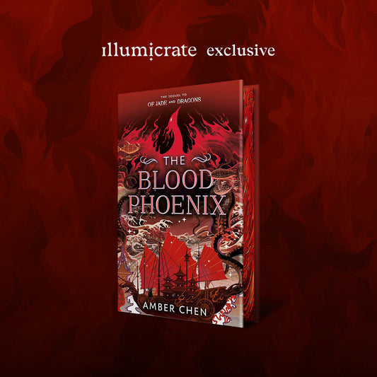The Blood Phoenix by Amber Chen (Illumicrate Exclusive)
